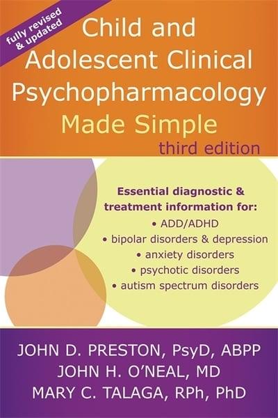 Child and Adolescent Clinical Psychopharmacology Made Simple