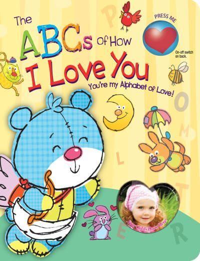 The Abcs Of How I Love You Smart Kidz Editor 9781641233989