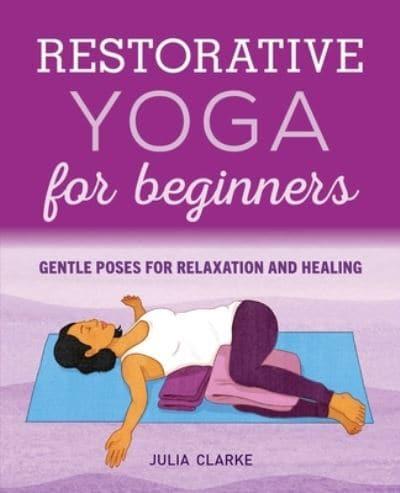 Restorative Yoga for Beginners