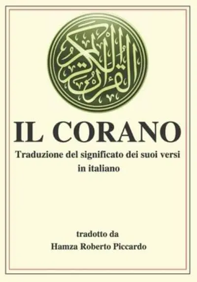 Il Corano: Traduzione del significato dei suoi versi in italiano. :  Piccardo, : 9781678840914 : Blackwell's