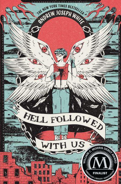 Hell Followed With Us : Andrew Joseph White : 9781682633243 : Blackwell's