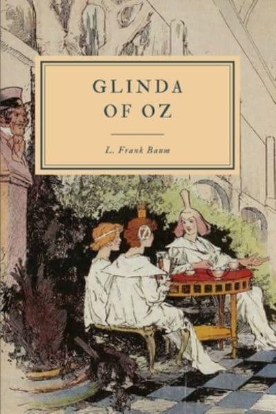 Glinda of Oz by L. Frank Baum