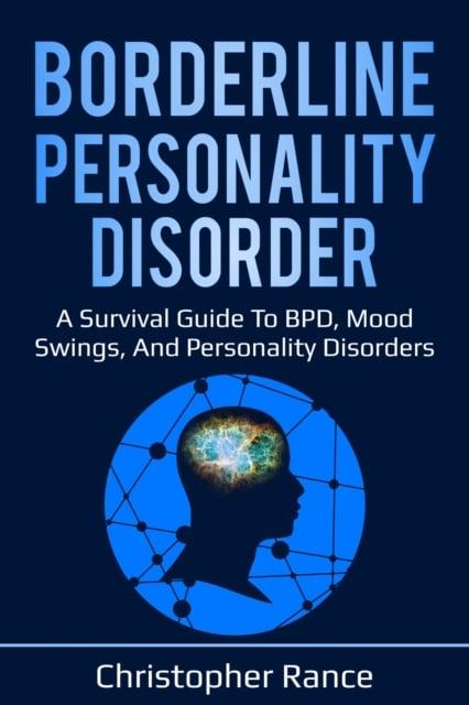 Borderline Personality Disorder : Rance Christopher (author) : 9781761031687 : Blackwell's