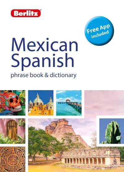 Mexican Spanish Phrase Book & Dictionary : Zara Sekhavati (editor), :  9781780045214 : Blackwell's