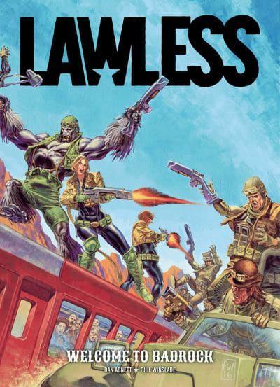Lawless. Welcome to Badrock : Dan Abnett (author), : 9781781085431 :  Blackwell's