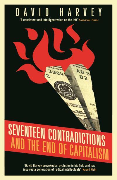 Seventeen Contradictions And The End Of Capitalism David