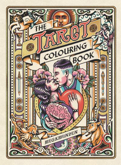 A Personal Growth Colouring Journey Tarot Colouring Book