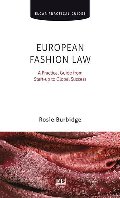 European Fashion Law : Rosie Burbidge : 9781788113021 : Blackwell's