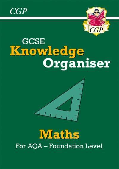 New GCSE Maths AQA Knowledge Organiser. Foundation : CGP Books :  9781789087277 : Blackwell's