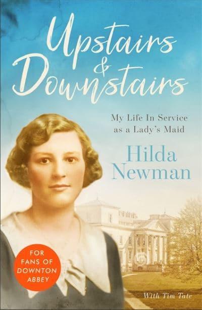 Upstairs & Downstairs : Hilda Newman, : 9781789461275 : Blackwell's