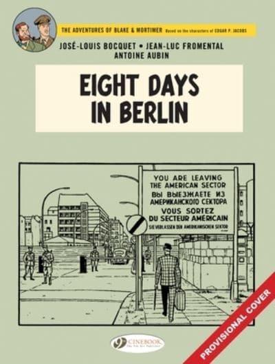 Eight Hours in Berlin : José-Louis Bocquet (author), : 9781800440852 :  Blackwell's