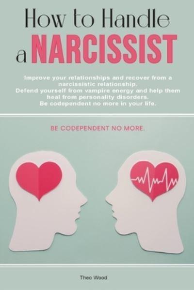 A codependent narcissist when a leaves How to