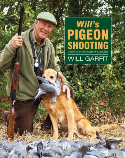 Will's Pigeon Shooting : Will Garfit : 9781846891236 : Blackwell's