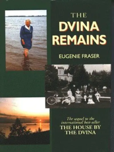 The Dvina Remains : Eugenie Fraser : 9781851588398 : Blackwell's