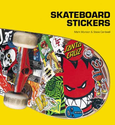 Skateboard Stickers : Mark Munson, : 9781856693790 : Blackwell's
