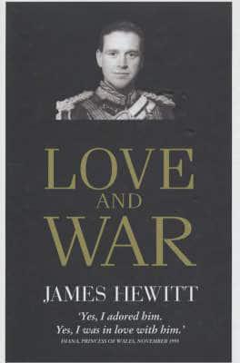 Love And War James Hewitt Blackwell S