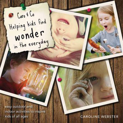 Caro & Co - Helping Kids Find Wonder in the Everyday