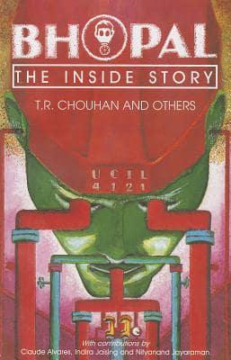 Bhopal The Inside Story T R Chouhan Blackwell S