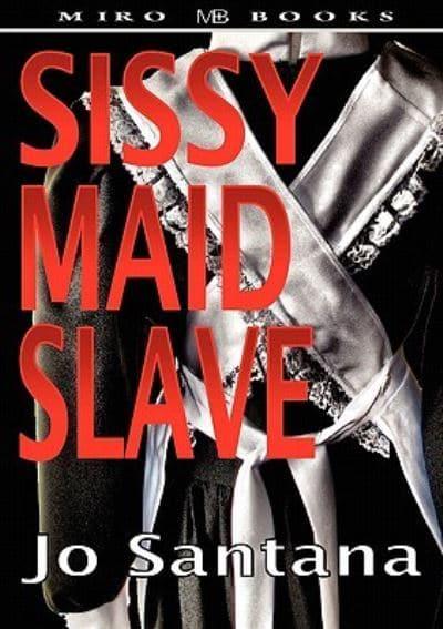 Sissy Slave Stories