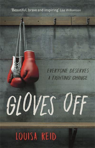 Gloves Off : Louisa Reid (author) : 9781913101008 : Blackwell's