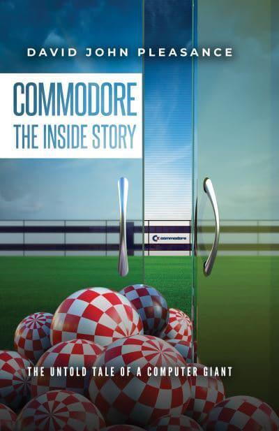 Commodore The Inside Story David Pleasance Blackwell S