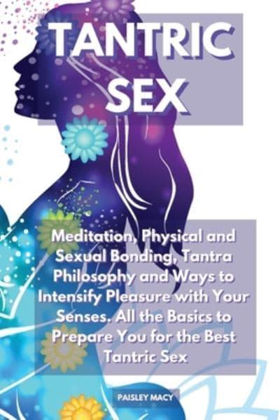 What Is Tantra Sex