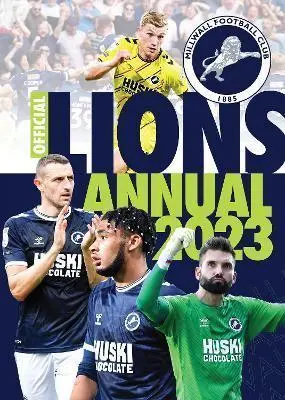 The Official Millwall FC Annual 2023: : twocan: 9781914588969:  Books
