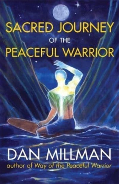 dan millman sacred journey of the peaceful warrior