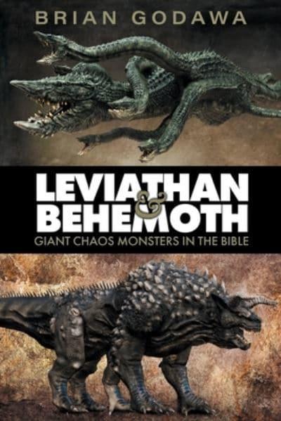 Leviathan and Behemoth: Giant Chaos Monsters in the Bible : Godawa, :  9781942858898 : Blackwell's