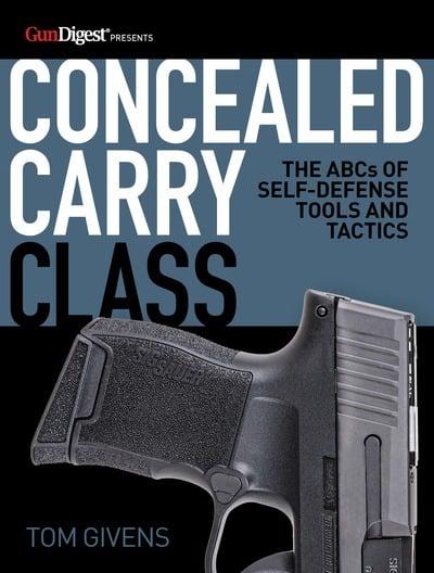 Concealed Carry Class : Tom Givens : 9781946267955 : Blackwell's