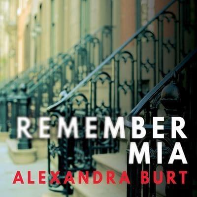 Remember MIA Lib/E : Alexandra Burt, : 9781982666354 : Blackwell's