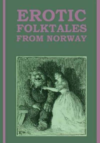 Folktales norway erotic from Norwegian Folktales