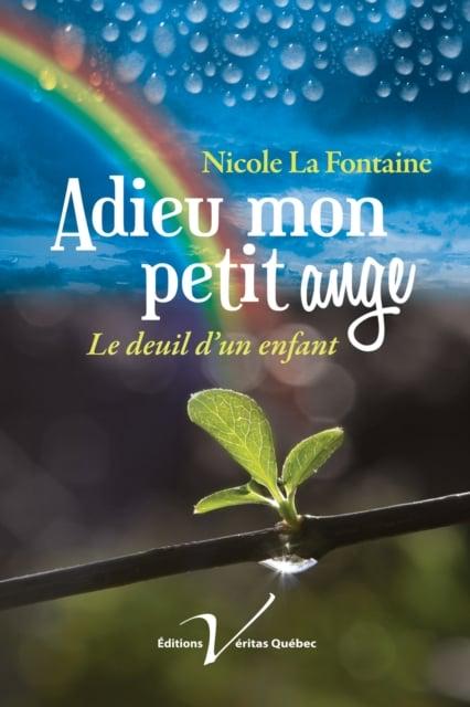 Adieu Mon Petit Ange La Fontaine Nicole Author Blackwell S