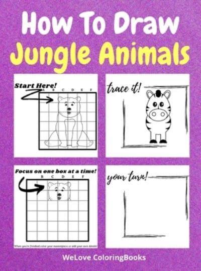 How To Draw Jungle Animals: A Step-by-Step Drawing and Activity Book for  Kids to Learn to Draw Jungle Animals : ColoringBooks, : 9783369899942 :  Blackwell's