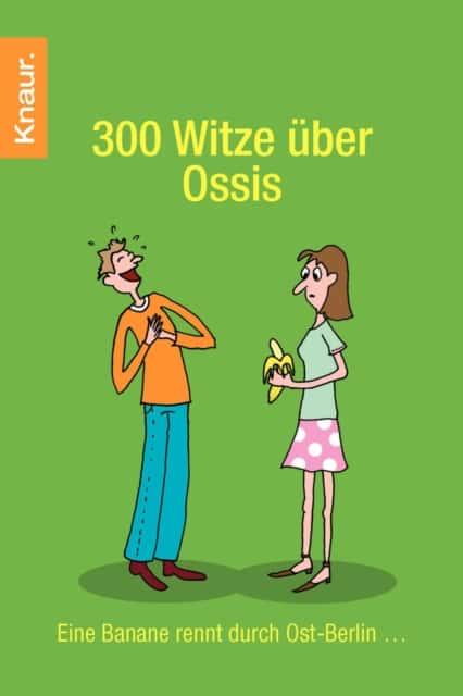 300 Witze uber Ossis : Wackel Dieter F. (author) : 9783426400753 :  Blackwell's