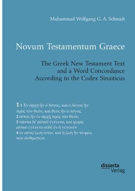 Novum Testamentum Graece The Greek New Testament Text And A Word