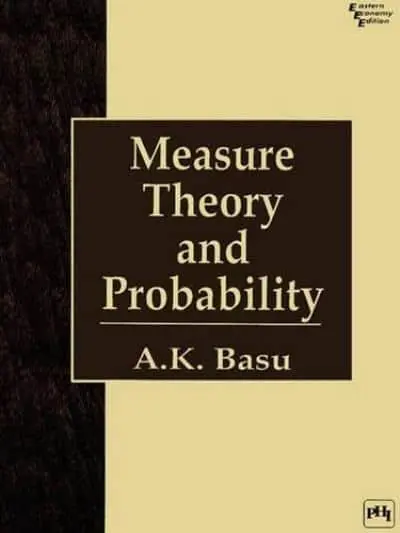 Measure Theory and Probability : A. K. Basu : 9788120314986