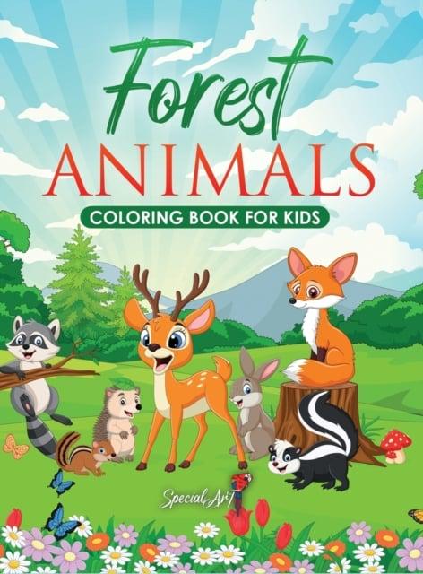 Forest Animals - Coloring Book for Kids: More than 50 fun Coloring Pages to  discover Forest Animals! (Big format, Gift idea) : Special Art :  9791280469038 : Blackwell's