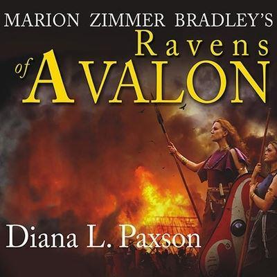 Marion Zimmer Bradley's Ravens of Avalon Lib/E