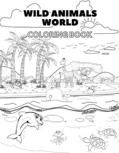 Wild Animals Coloring Book for Kids: Black and White Designs of Land and  Sea Creatures with Interesting Facts : Biki, : 9798533474184 : Blackwell's