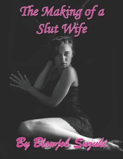 Slutwife Storys