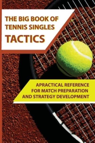 Tennis singles tactics