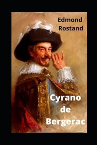 Cyrano De Bergerac Illustré : Edmond Rostand (author) : 9798711435709 :  Blackwell's