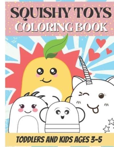 Squishy Toys Coloring Book : Patty Pat Books (author) : 9798715529367 :  Blackwell's