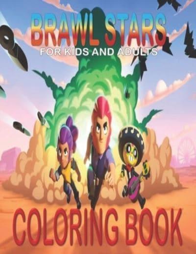 Brawl Stars For Ages For Kids And Adults Coloring Book Alex Boys Author 9798715897244 Blackwell S - brawl stars book
