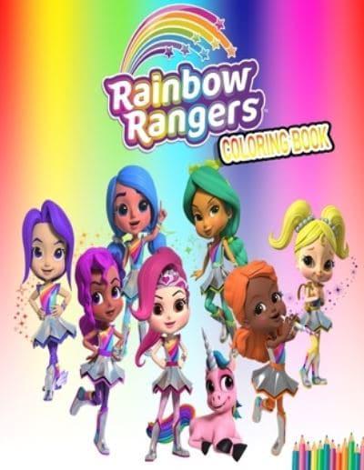 Rainbow Rangers Coloring Book : K Coloring (author 