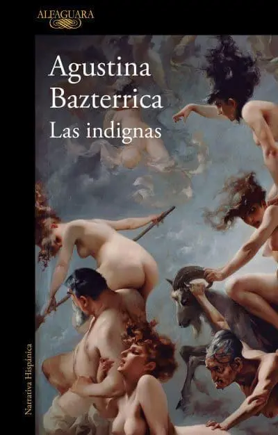 Las Indignas / The Unworthy : Agustina Bazterrica : 9798890980137