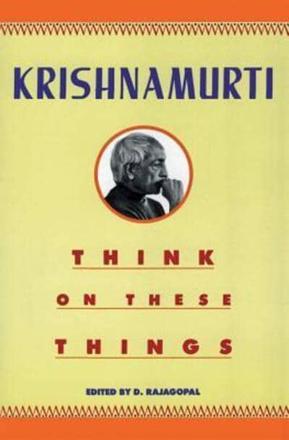 Think on These Things: J. Krishnamurti 15.51 EUR