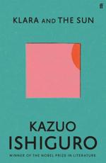 Klara and the Sun - Kazuo Ishiguro (author)