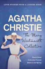 The Mary Westmacott Collection. Vol. 1
